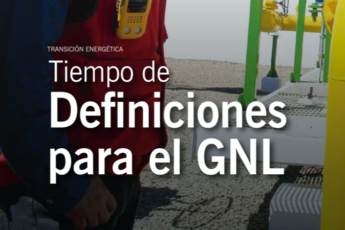Tiempo de Definiciones para el GNL