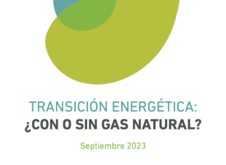 Lee nuestro documento Transición Energética: ¿Con o sin gas natural?