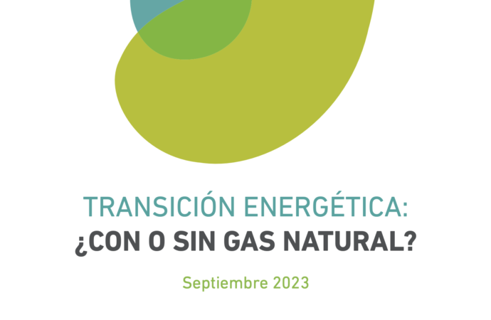 Lee nuestro documento Transición Energética: ¿Con o sin gas natural?